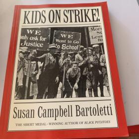 美国童工及其抗争史kids on strike！
by Susan Campbell Bartoletti ：（美国史）英文原版书