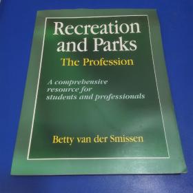 Recreation and parks the profession