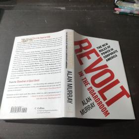 Revolt in the Boardroom :The New Rules of Power in Corporate American