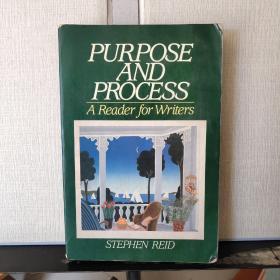 PURPOSE AND PROCESS  A Reader for Writers（英文原版）