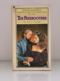 The Freebooters by Anthony Esler （历史小说）英文原版书
