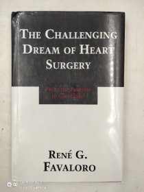 The Challenging Dream of Heart Surgery: from the Pampas to Cleveland