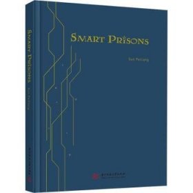 Smart prisons 9787568071420 孙培梁 华中科技大学出版社