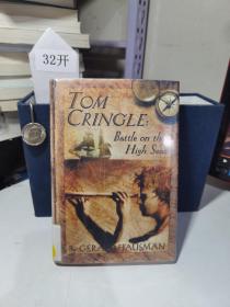 Tom Cringle: Battle on the High Seas （英文原版 精装）汤姆·克林格：公海之战