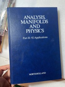 现货 英文版 Analysis, Manifolds and Physics, Part 2:  92 Applications   分析、流形和物理学