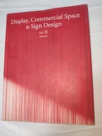 Display, Commercial Space & Sign Design 35 (Display & Commercial Space Design)