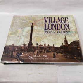 VILLAGE LONDON:PAST &  PRESENT(In association with THE FRANCIS FRITH COLLECTION)    伦敦村:过去与现在(与弗朗西斯·弗里斯收藏馆合作)