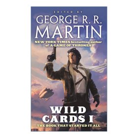 Wild Cards I: Expanded Edition 百变王牌 乔治.R.R.马丁编录