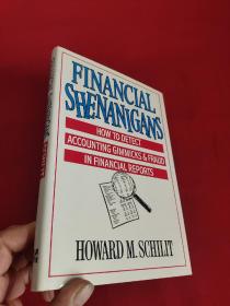 Financial Shenanigans:How to Detect Accounting Gimmicks & Fraud in Financial Reports  （小16开，硬精装）  【详见图】