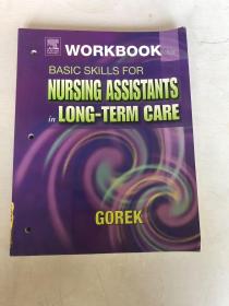 Basic Skills for Nursing Assistants in Long-Term Care
长期护理中护理助理的基本技能