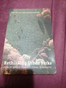 Rethinking Urban Parks：Public Space and Cultural Diversity