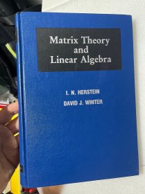 现货 Matrix Theory and Linear Algebra   英文原版  矩阵理论与线性代数 矩阵论与线性代数 线性代数与矩阵论 I.N.赫斯坦（I.N.Herstein）