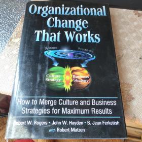 Organizational Change That Works