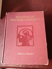 DIAGNOSTIC NEURORADIOLOGY 神经放射诊断学
