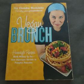 現貨 Vegan Brunch: Homestyle Recipes Worth Waking Up For From Asparagus Omelets To Strwaberry Pancakes [9780738212722]