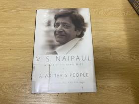 （初版）A Writer's  People:  Ways of Looking and Feeling                            奈保爾 隨筆集《作家看人》（看，這個世界）， 李歐梵：多年前讀過他的小說《大河灣》(A Bend in the River)，另附一篇他的自敘傳,我讀時幾乎有背誦的沖動,書中段落足以作為我進一步學英文的典范。北美版第一版，精裝毛邊本