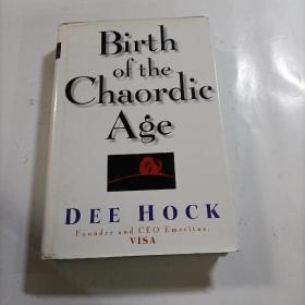 Birth of the ChaordiC Age