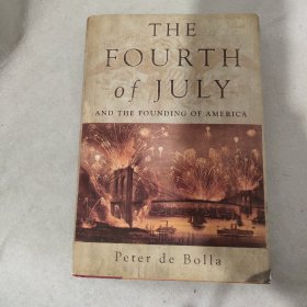 The Fourth of July and The Founding of America