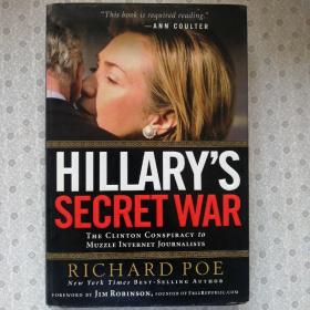 Hillary’s Secret War        Richard Poe
