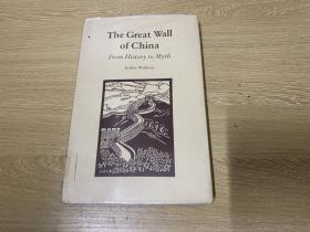 The Great Wall of China：From History to Myth 著名汉学著作，精装大32开