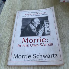 Morrie：In His Own Words