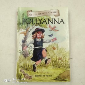 Pollyanna: Om Illustrated Classics 盲目乐观的人