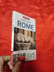 Explore Rome    （ 32开 ） 【详见图】，附地图