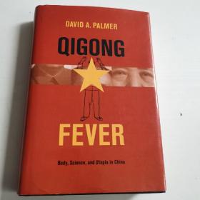 Qigong Fever：Body, Science, and Utopia in China