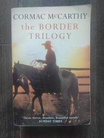 The Border Trilogy: All the Pretty Horses, the Crossing, Cities of the Plain (Everyman's Library)（英文原版）