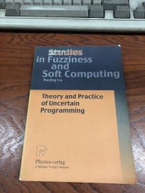 Theory and Practice of Uncertain Programming （英文版）