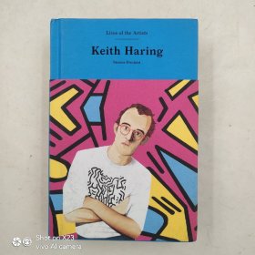Lives of the Artists: Keith Haring 艺术家生平 凯斯·哈林 现当代艺术 潮流时尚艺术家 进口英文原版艺术