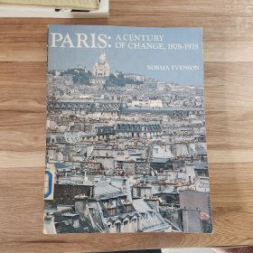 PARIS: A CENTURY OF CHANGE, 1878-1978 巴黎：一个世纪的变化，1878-1978