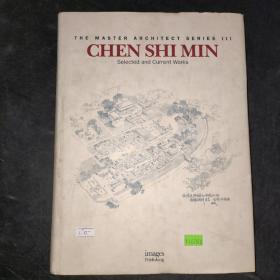 THE MASTER ARCHITECT SERIES Ⅲ CHEN SHI MIN《建筑大师系列3：陈世民》，英文版，