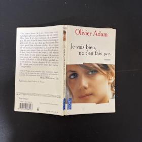 Olivier Adam Je vais bien ne t'en fais pas奧利維爾·亞當，我很好，別擔心；法語原版