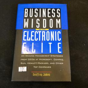 Business Wisdom of the Electronic Elite