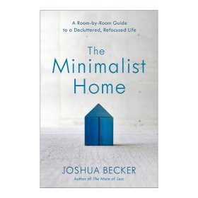 The Minimalist Home 極簡家居整理法 貝氏整理法則 Joshua Becker喬舒亞·貝克爾 精裝
