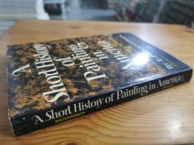 英文原版：A SHORT HISTORY OF PAINTING IN AMERICA