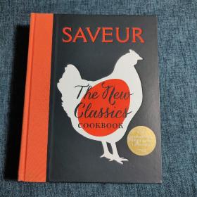 Saveur: The New Classics Cookbook  More than 1,0