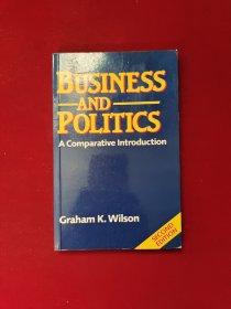 Business and Politics: A comparative introduction 32开