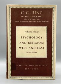C. G. Jung The Collected Works Psychology and Religion : West and East （心理学）英文原版书