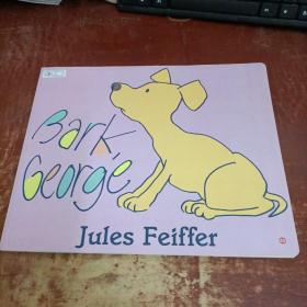 barkgeorge jules feiffer  儿童平装绘本作者:barkgeorge出版社:bark