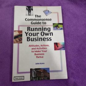 The common sense guide to running your own business（经营自己企业的尝识指南）