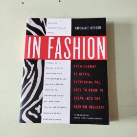 In Fashion：From Runway to Retail, Everything You Need to Know to Break Into the Fashion Industry 【612】