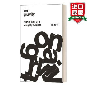 英文原版 On Gravity 引力论 美国物理学家徐一鸿A Zee 英文版 进口英语原版书籍