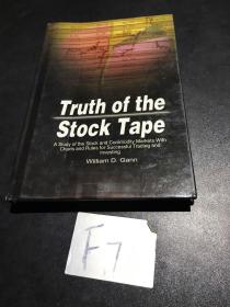 Truth of the Stock Tape: A Study of the St... （小16开 ）