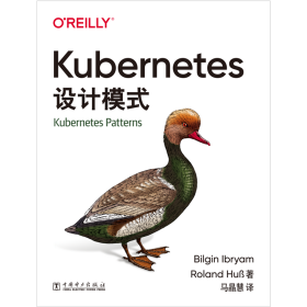【正版新书】 Kubernetes设计模式 比尔金伊卜亚姆，罗兰胡贝塔 中国电力出版社