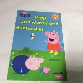 PeppaPig: frogs and worms and butteeflies