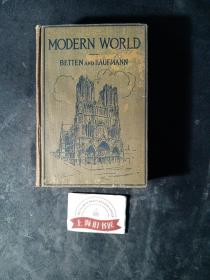 MODERN WORLD:From Charlemagne to the president time with a preliminary survey of ancient times（精装）