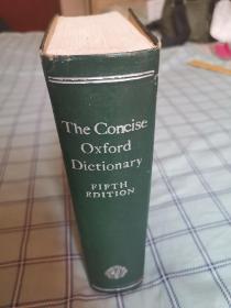 the concise Oxford University
简明牛津英语词典（第五版）