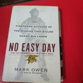 No Easy Day：The Firsthand Account of the Mission That Killed Osama Bin Laden
